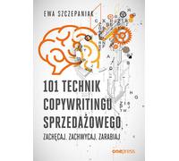 101 techniques de rédaction commerciale Encouragez. Enchantez. Gagnez