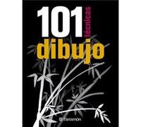 101 Técnicas Dibujo - [Livre en VO] Aa Vv (Auteur)