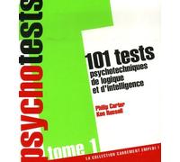 101 tests psychotechniques de logique et d'intelligence - tome 1 (01)