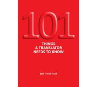 101 Things a Translator Needs to Know