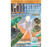 101 Things Everyone Should Know About Science
