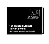 101 Things I Learned in Film School by Matthew Frederick Matthew Frederick (Auteur)