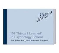 101 Things I Learned® in Psychology School