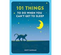 101 Things To Do When You Can't Get To Sleep