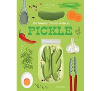 101 Things to Do With a Pickle