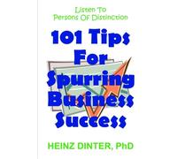 101 Tips For Spurring Business Success