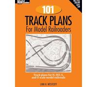101 Track Plans for Model Railroaders