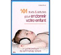 101 trucs et astuces pour endormir votre enfant - Martina Rimaldi - Ideo Eds - broché - Guide