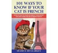 101 Ways To Know If Your Cat Is French