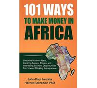 101 Ways To Make Money In Africa