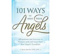 101 Ways To Meet Your Angels