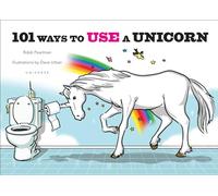 101 Ways to Use a Unicorn