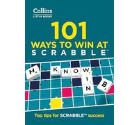 101 Ways to Win at SCRABBLE™: Top Tips for Scrabble™ Success