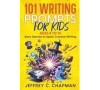 101 Writing Prompts For Kids