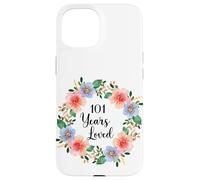 101 Years Loved 101th Birthday Floral 101 Years Loved Women Coque pour iPhone 15