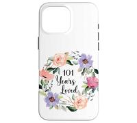 101 Years Loved 101th Birthday Floral 101 Years Loved Women Coque pour iPhone 16 Pro Max