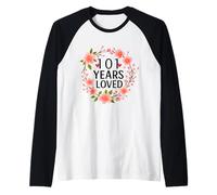 101 Years Loved Floral 101th Birthday Women 101 Years Old Manche Raglan