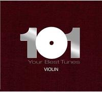 101 Your Best Tunes Violin [Import allemand]