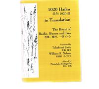 1020 Haiku in Translation: The Heart of Basho, Buson and Issa
