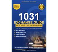 1031 Exchange Playbook: Defer Capital Gains from Sale to Replacement, with Deadlines, Boot Math, and Real Numbers for Investors
