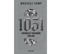1031 Le premier partage de la Pologne - Mariusz Samp (Buch auf Polnisch)