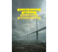 106 jours (les carnets d'Alice Azevedo) - Camille Soulène - Tristram - broché - Roman