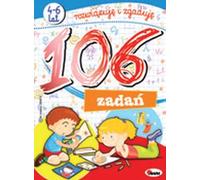 106 problèmes pour les 4-6 ans résolus et devinés par Jolanta Czarnecka (Buch auf Polnisch)
