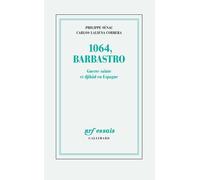 1064, Barbastro Carlos Laliena Corbera (Auteur), Philippe Sénac (Auteur)