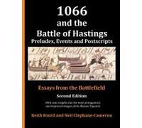 1066 And The Battle Of Hastings