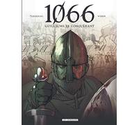 1066 – Tome 0 – 1066 – Guillaume le Conquérant – Le Lombard