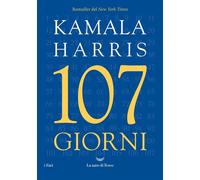 107 giorni - Kamala Harris - La nave di Teseo - ebook (ePub) - Livre