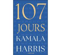 107 jours Édition française - Kamala Harris - Hors Cadre - broché - Essai