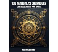 108 Mandalas Cosmiques: Un Voyage à Travers l'Âme des Planètes