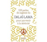 108 Perles De Sagesse Pour Parvenir À La Sérénité
