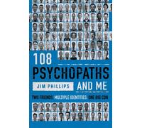 108 Psychopaths and Me - Jim Philips - Wilton Square Books - ebook (ePub) - Livre