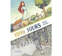 1096 jours Amélie Antoine (Auteur), Juliette Fournier (Illustration)