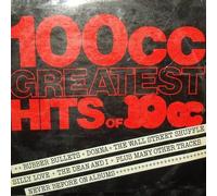 10cc - 100cc: Greatest Hits Of 10cc - UK Records - 6.22265