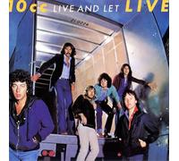10cc - and Let Live [Import]
