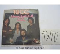 10cc - Johnny Don't Do It 7 Inch (7" Vinyl 45) German UK 1972