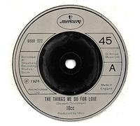 10cc - The Things We Do For Love