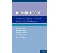 10Minute CBT - Pollack M.D. Mark H. Director Director Center for Anxiety and Traumatic Stress Disorders Massachusetts General Hospital - Oxford University Pollack M.D. Mark H. Director Director Center
