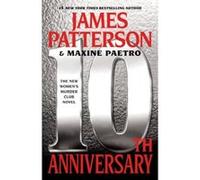 10th Anniversary James Patterson James Patterson - Maxine Paetro (Auteur)