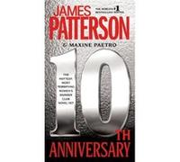 10th Anniversary (Women's Murder Club) Patterson, James (Auteur)