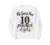 10th Birthday Gifts Shirt This Girl is Now 10 Double Digits Sweatshirt