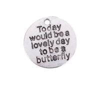 10x Argent Aujourd'hui Serait Un Beau Jour Pour Être Un Papillon Mots Perles En Métal À La Main Breloques Mots Pendentif Breloque Bijoux