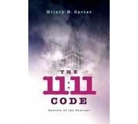 11:11 Code, The - Secrets Of The Convent