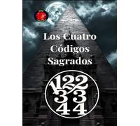 11,22,33,44 Los Cuatro Códigos Sagrados