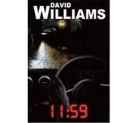 11: 59 Williams, David (Auteur)