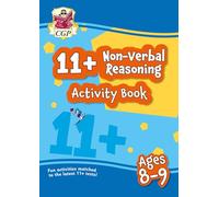 11+ Activity Book: Non-Verbal Reasoning - Ages 8-9