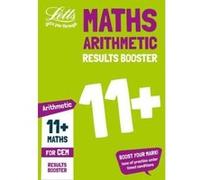11+ Arithmetic Results Booster for the CEM tests: Targeted Practice Workbook (Letts 11+ Success) - [Version Originale] Inconnu (Auteur)